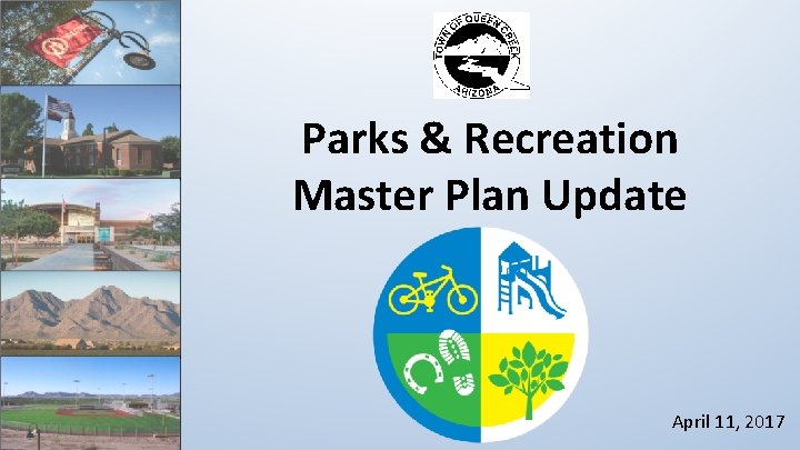 Parks & Recreation Master Plan Update April 11, 2017 