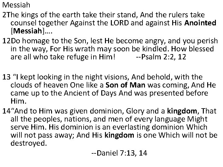 Messiah 2 The kings of the earth take their stand, And the rulers take