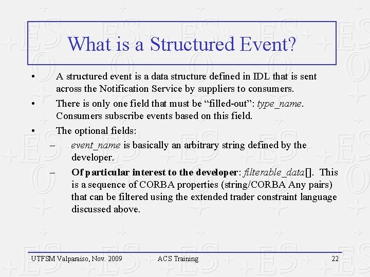 What is a Structured Event? • • • A structured event is a data