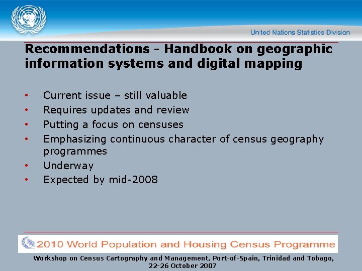 Recommendations - Handbook on geographic information systems and digital mapping • • • Current