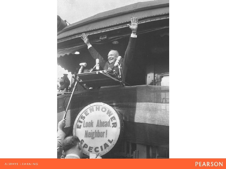 Eisenhower’s landslide victories in 1952 and 1956 seemed to prove his slogan that Americans