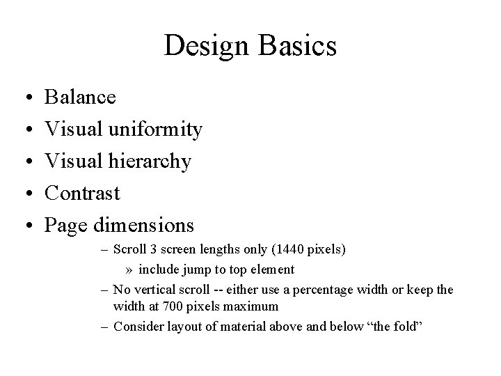 Uniformity Visual Designing for the Web What Makes Good Design