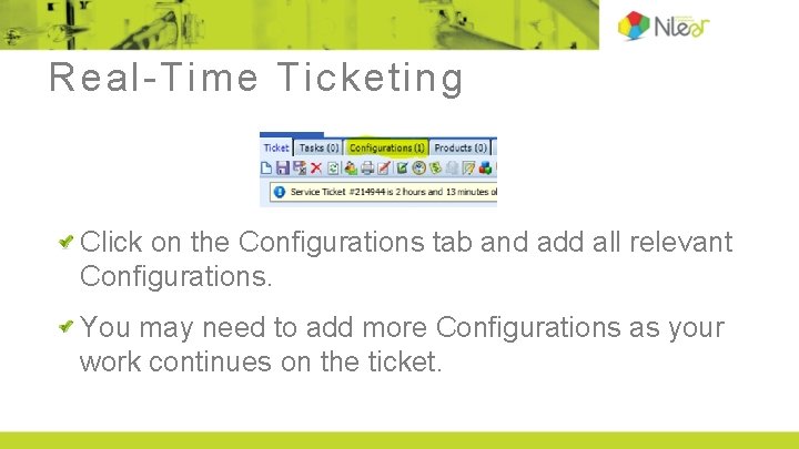Real-Time Ticketing Click on the Configurations tab and add all relevant Configurations. You may