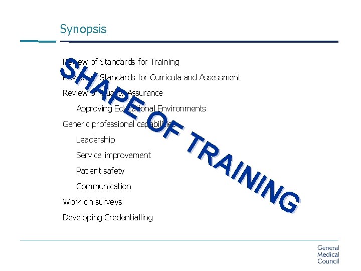 Synopsis SH AP EO FT RA IN IN G Review of Standards for Training