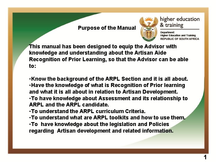 Purpose of the Manual This manual has been designed to equip the Advisor with