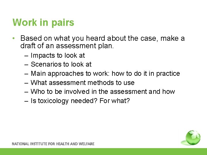 Work in pairs • Based on what you heard about the case, make a