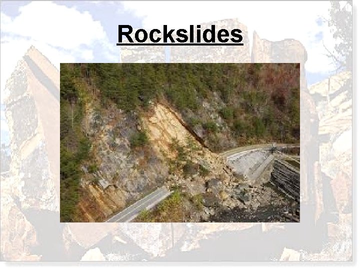 Rockslides 