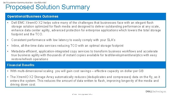 Dell Customer Communication - Confidential Proposed Solution Summary Operational/Business Outcomes • Dell EMC Xtrem.