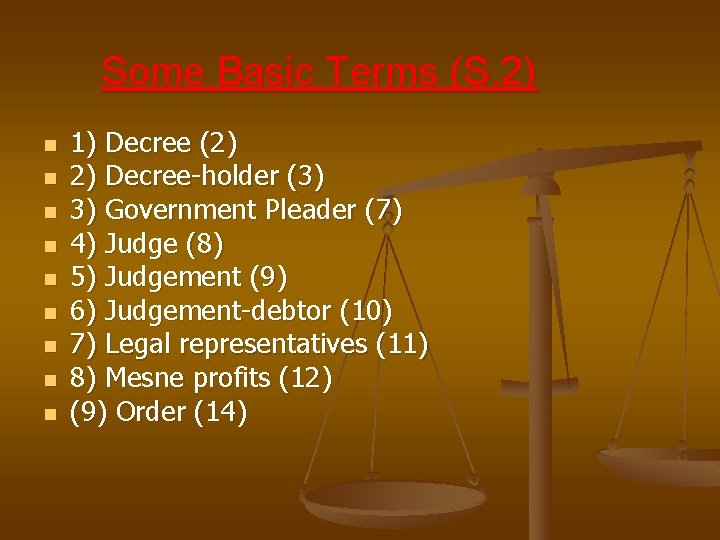 Some Basic Terms (S. 2) n n n n n 1) Decree (2) 2)
