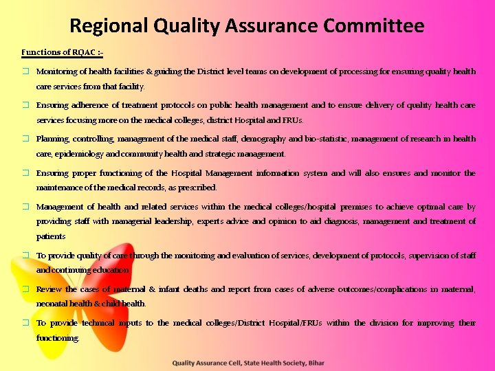 Regional Quality Assurance Committee Functions of RQAC : � Monitoring of health facilities & Regional Quality Assurance Committee Functions of RQAC : � Monitoring of health facilities &