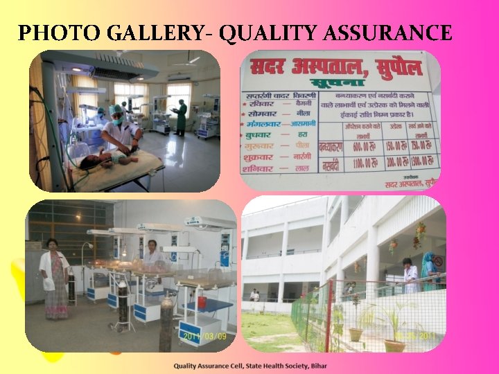 PHOTO GALLERY- QUALITY ASSURANCE PHOTO GALLERY- QUALITY ASSURANCE