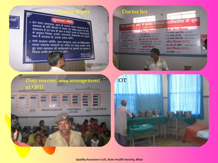 Quality Poiicy Duty roaster; sitting arrangement at OPD Doctor list OT Quality Poiicy Duty roaster; sitting arrangement at OPD Doctor list OT