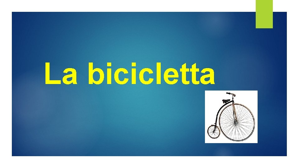 La bicicletta La bicicletta