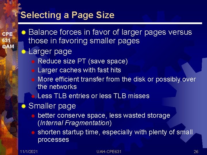 Selecting a Page Size CPE 631 AM ® Balance forces in favor of larger