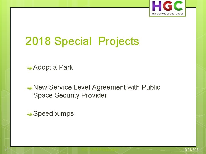 2018 Special Projects Adopt a Park New Service Level Agreement with Public Space Security