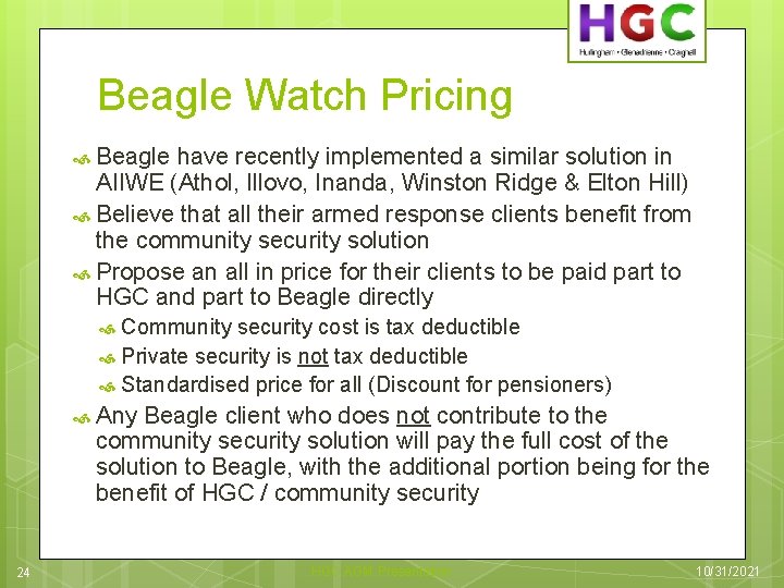 Beagle Watch Pricing Beagle have recently implemented a similar solution in AIIWE (Athol, Illovo,