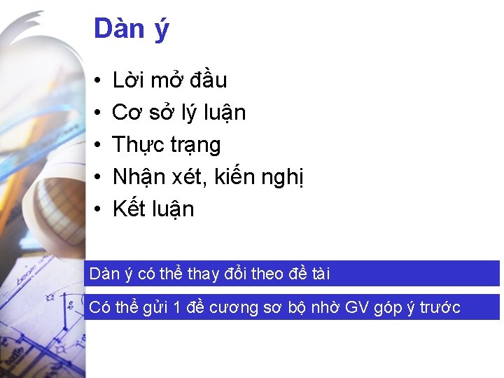 Dàn ý • • • Lời mở đầu Cơ sở lý luận Thực trạng