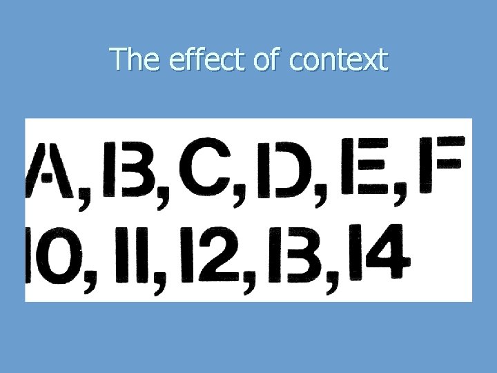The effect of context 