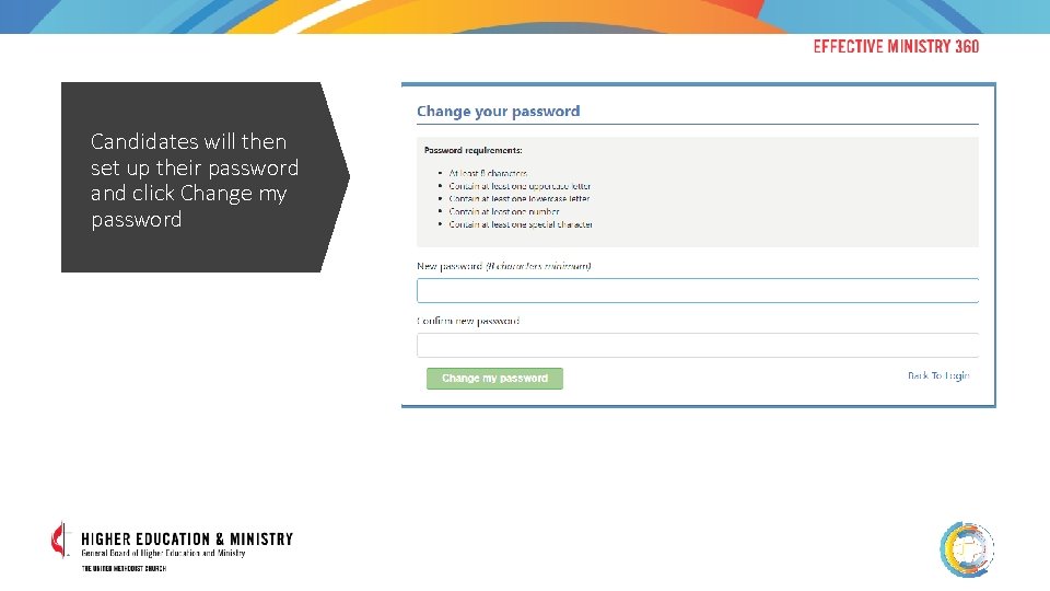 Candidates will then set up their password and click Change my password 