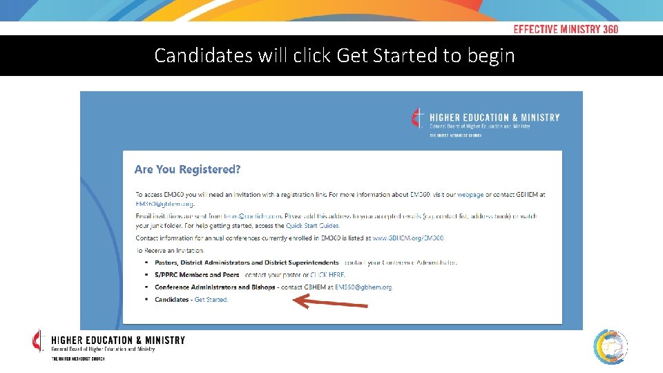 Candidates will click Get Started to begin 