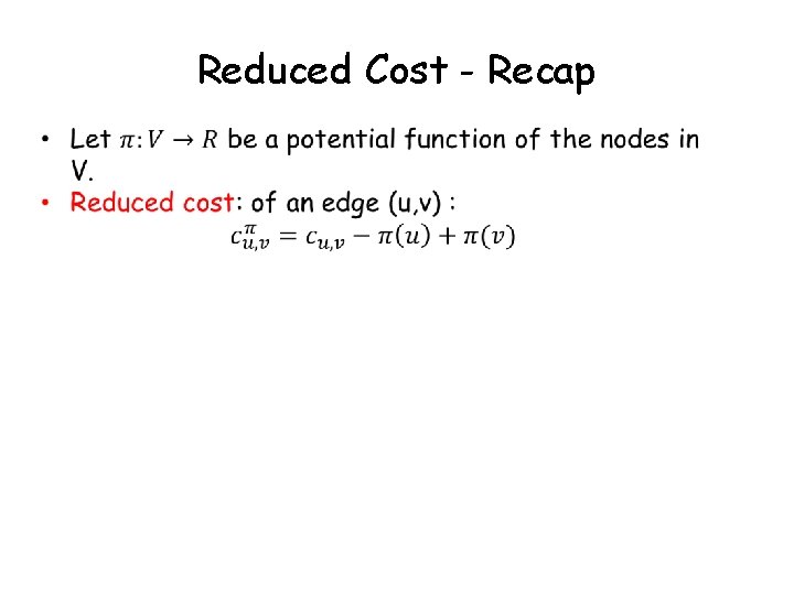 Reduced Cost - Recap 