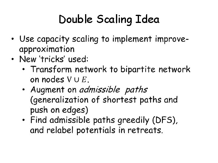 Double Scaling Idea 