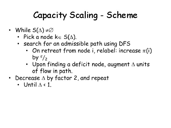 Capacity Scaling - Scheme 