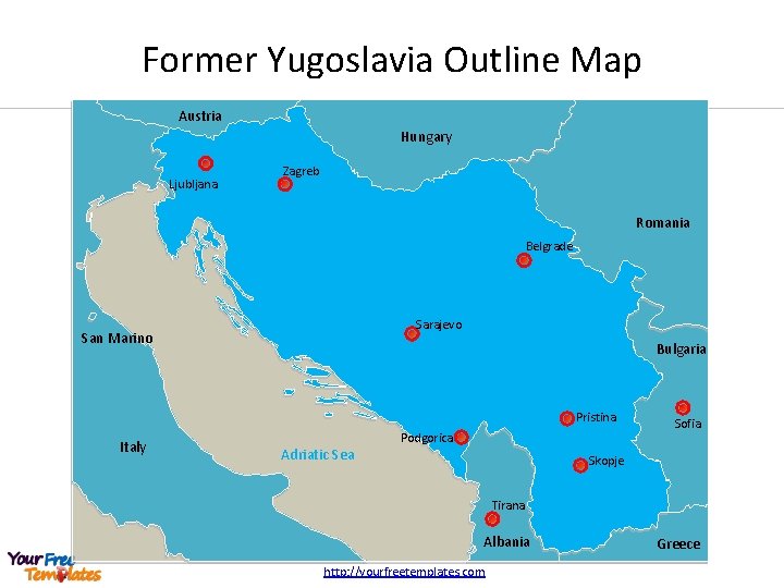 Former Yugoslavia Outline Map Austria Hungary Ljubljana Zagreb Romania Belgrade Sarajevo San Marino Bulgaria