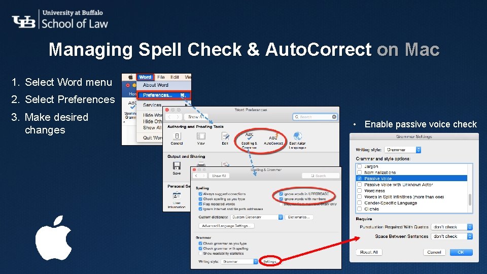 Managing Spell Check & Auto. Correct on Mac 1. Select Word menu 2. Select