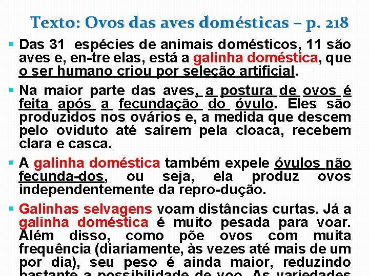 Texto: Ovos das aves domésticas – p. 218 § Das 31 espécies de animais