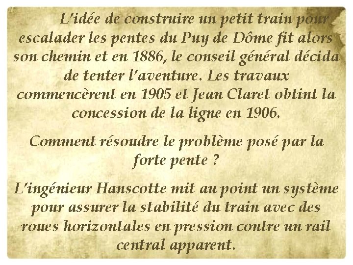 L’idée de construire un petit train pour escalader les pentes du Puy de Dôme