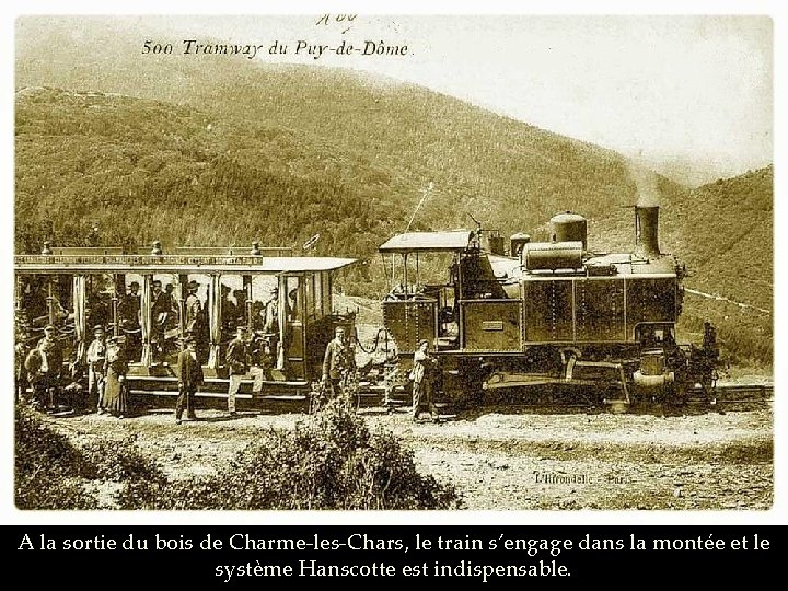 A la sortie du bois de Charme-les-Chars, le train s’engage dans la montée et