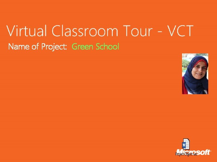 Name of Project: Green School 