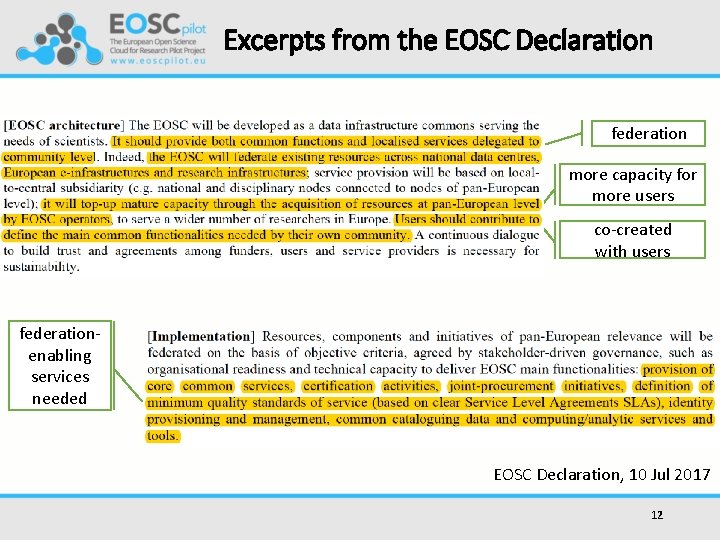 Excerpts from the EOSC Declaration federation more capacity for more users co-created with users