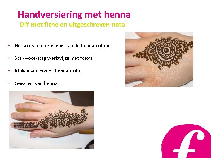 Handversiering met henna DIY met fiche en uitgeschreven nota • Herkomst en betekenis van