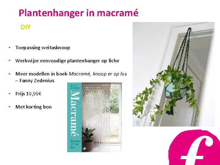 Plantenhanger in macramé DIY • Toepassing weitasknoop • Werkwijze eenvoudige plantenhanger op fiche •