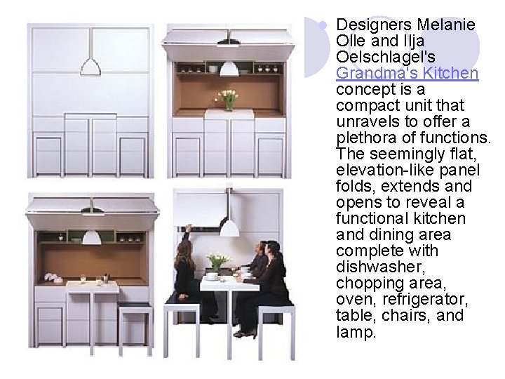 l Designers Melanie Olle and Ilja Oelschlagel's Grandma's Kitchen concept is a compact unit l Designers Melanie Olle and Ilja Oelschlagel's Grandma's Kitchen concept is a compact unit