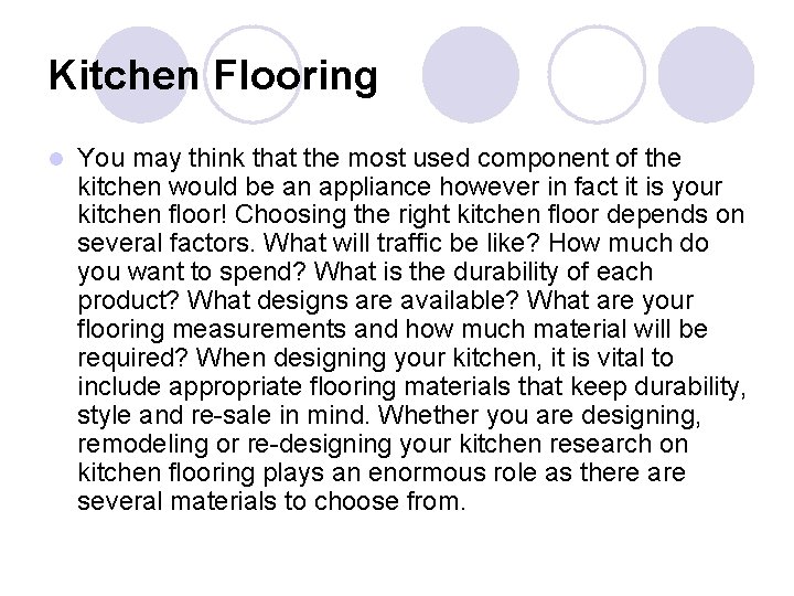 Kitchen Flooring l You may think that the most used component of the kitchen