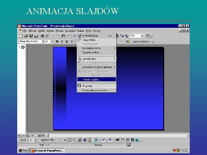 ANIMACJA SLAJDÓW 