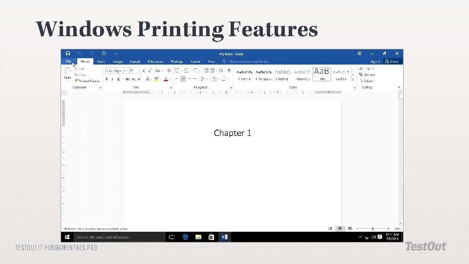 Windows Printing Features TESTOUT IT FUNDAMENTALS PRO 
