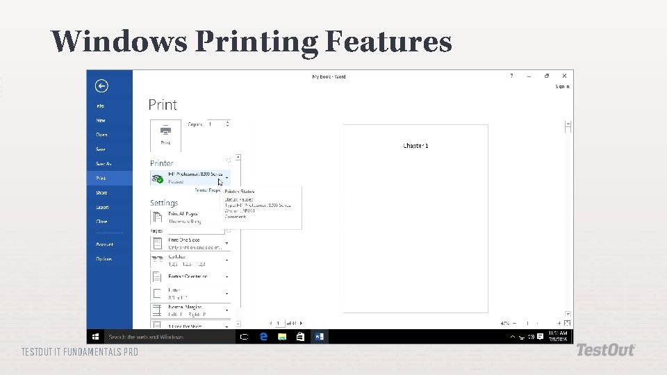 Windows Printing Features TESTOUT IT FUNDAMENTALS PRO 