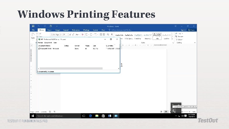 Windows Printing Features TESTOUT IT FUNDAMENTALS PRO 