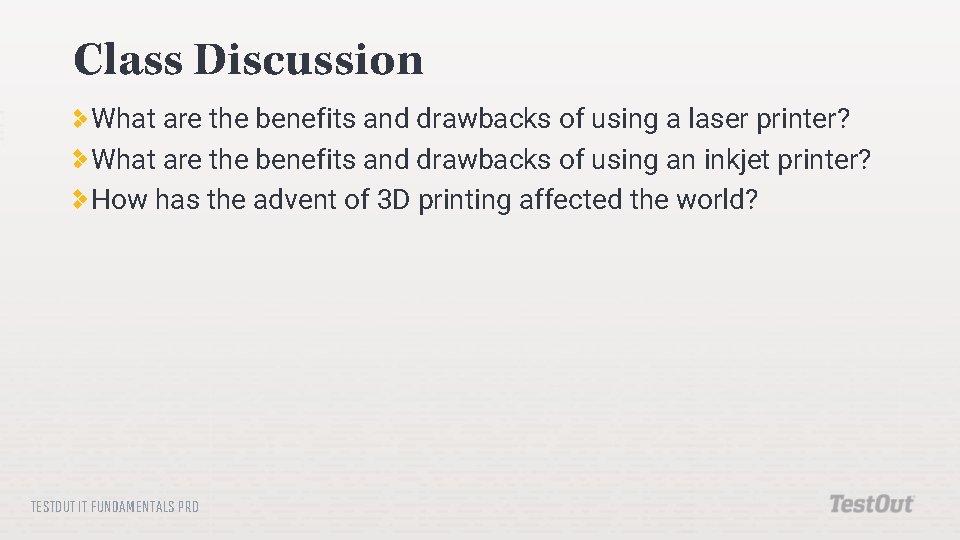 Class Discussion What are the benefits and drawbacks of using a laser printer? What