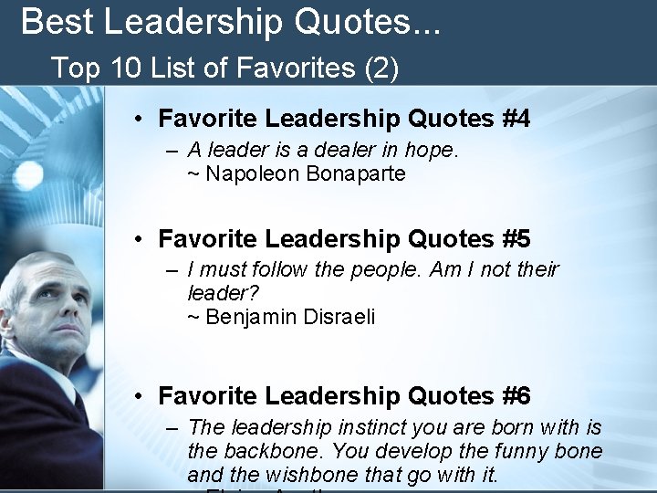 Best Leadership Quotes. . . Top 10 List of Favorites (2) • Favorite Leadership