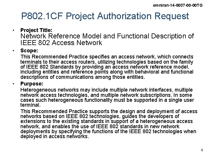 omniran-14 -0037 -00 -00 TG P 802. 1 CF Project Authorization Request • Project