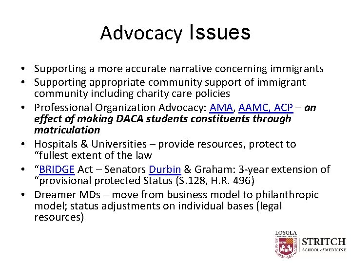 Advocacy Issues • Supporting a more accurate narrative concerning immigrants • Supporting appropriate community