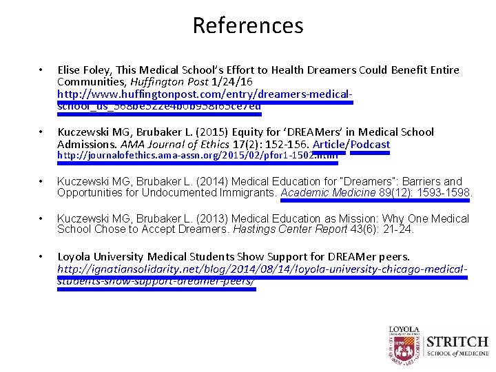 References • Elise Foley, This Medical School’s Effort to Health Dreamers Could Benefit Entire