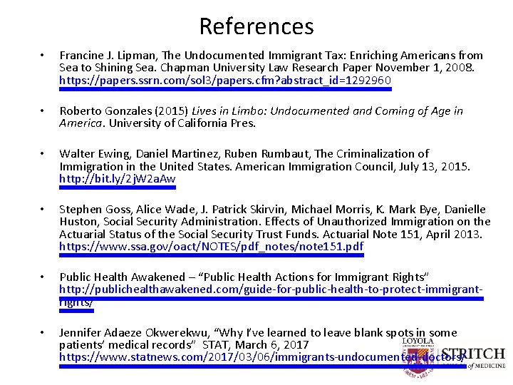 References • Francine J. Lipman, The Undocumented Immigrant Tax: Enriching Americans from Sea to