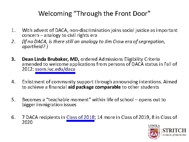 Welcoming “Through the Front Door” 1. 2. With advent of DACA, non-discrimination joins social