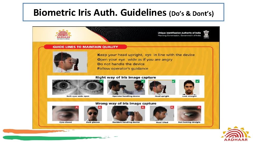 Biometric Iris Auth. Guidelines (Do’s & Dont’s) 